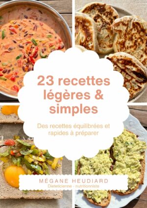 Recette légères & simples (23 recettes) - Edition 2025